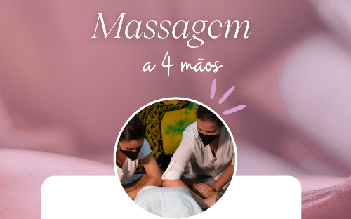 MASSAGEM A 4 MÃOS