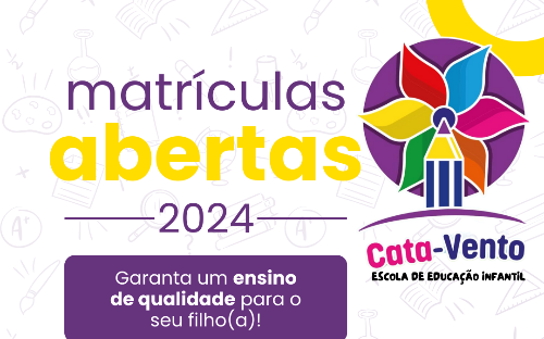 NA NOSSA ESCOLA VOCÊ TEM