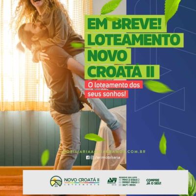 ❯❯ LOTEAMENTO NOVO CROATÁ II ❮❮