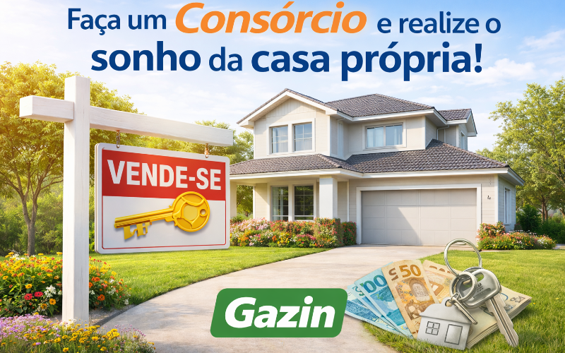 Consórcio de Imóvel Gazin ?