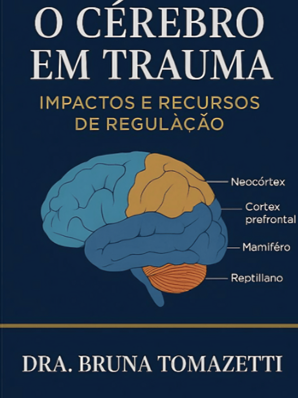 Impacto do Trauma no Cérebro - E-book
