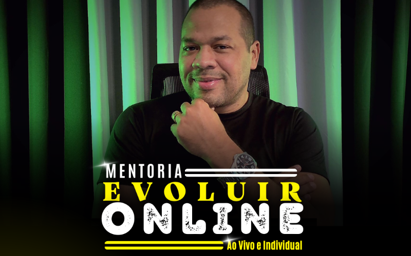Mentoria Evoluir Online - Ao vivo e Individual.
